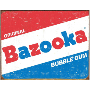 Metal Sign Bazooka Original Bubble Gum 16"x12.5"
