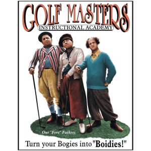 Metal Sign Stooges Golf Masters 16"x12.5"