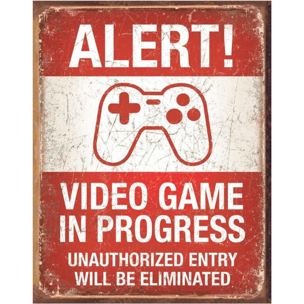 Metal Sign Video Game in Progress 16